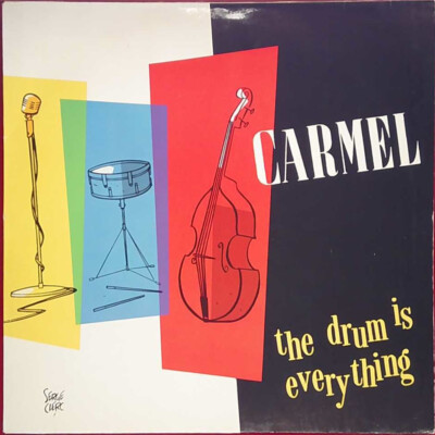 Carmel    The Drum Is Everything - Metronome Records - Deutschland - 1984