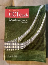 Kentucky CCT Coach Mathematics Grade 11 by David Gold