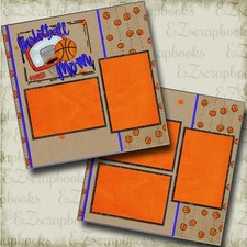Basketball Mom - Basketball - 2 Premade Scrapbook Pages - EZ Layout 4818