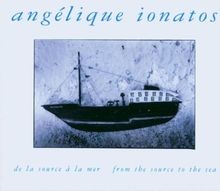 De La Source A La Mer von Angelique Ionatos | CD | Zustand neu