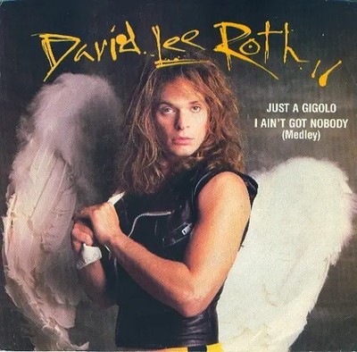 David Lee Roth Just A Gigolo / I Aint Got Nobody (Medley) Vinyl Single 7inch