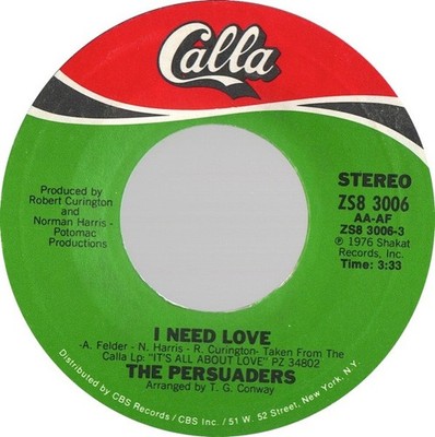 The Persuaders - I Need Love / Sure Shot A/K/A/ Gamblin' On A Sure Shot, 7'', (Vi