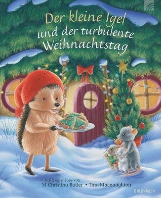 Der kleine Igel und der turbulente Weihnachtstag: Eine einfühlsame Winter- und W
