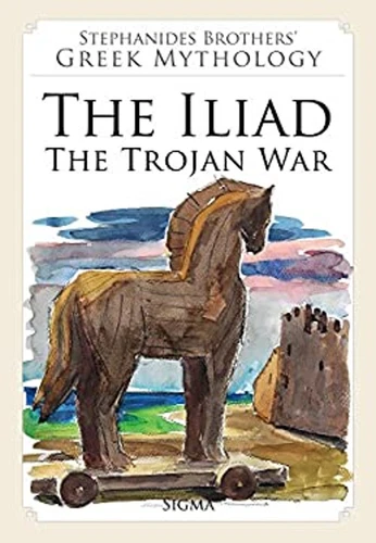The Iliad : The Trojan War Paperback Menelaos Stefanidis