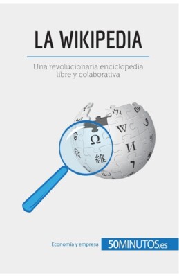 La Wikipedia: Una Revolucionaria Enciclopedia Libre Y Colaborativa