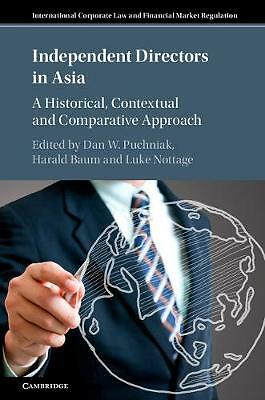 Independent Directors in Asia A Historical, Contextual and Comparative Approach