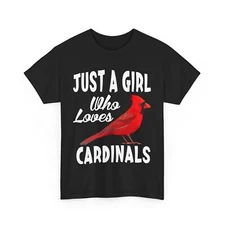 Just a Girl Who Loves Cardinals Shirt, Cardinal Birds Lovers Women Girls T-shirt