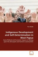 Toru Hisada | Indigenous Development And Self-Determination In West Papua | Buch