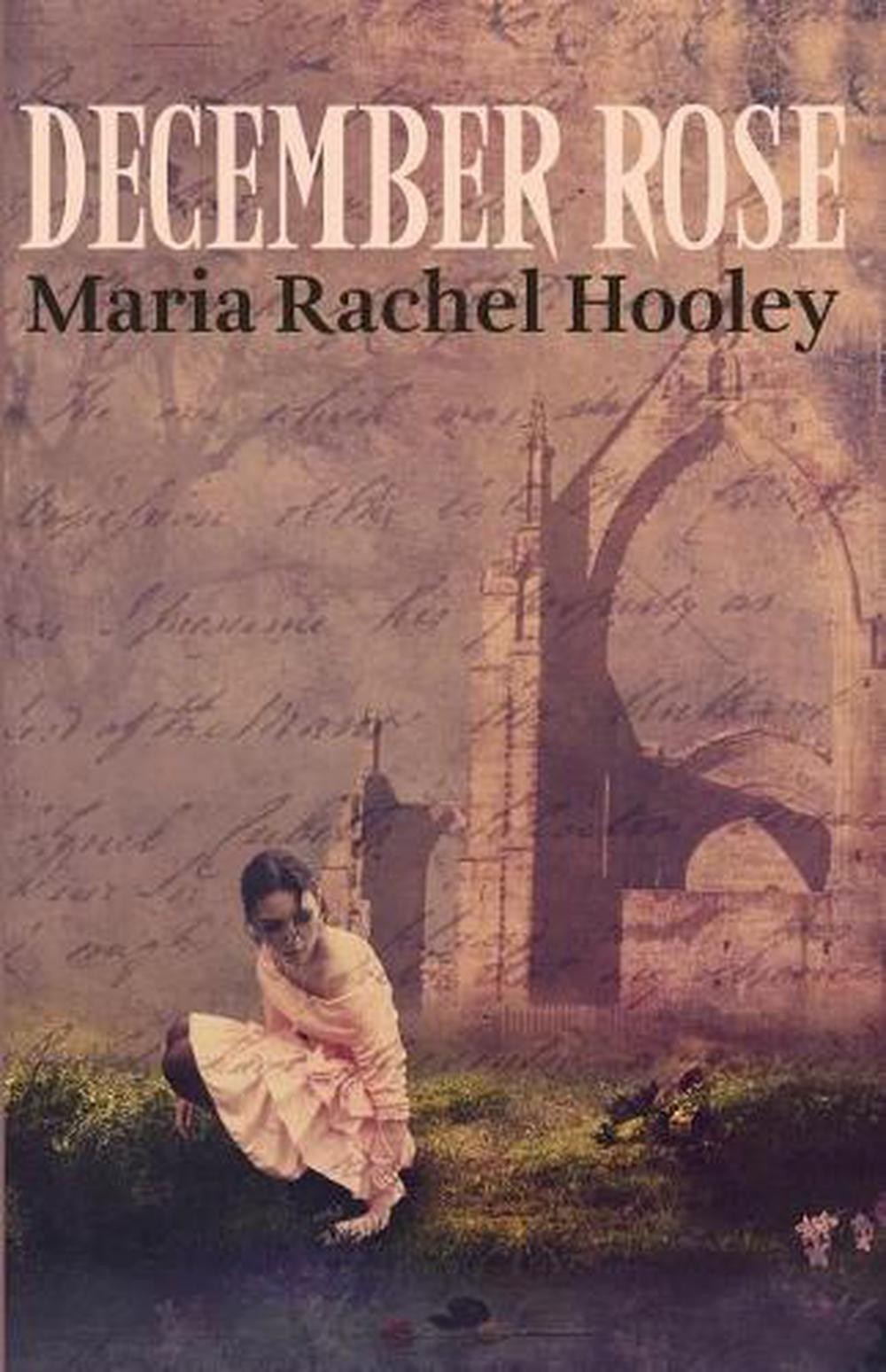 December Rose by Maria Rachel Hooley (English) Paperback Book