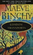 London Transports - Mass Market Paperback By Binchy, Maeve - GOOD