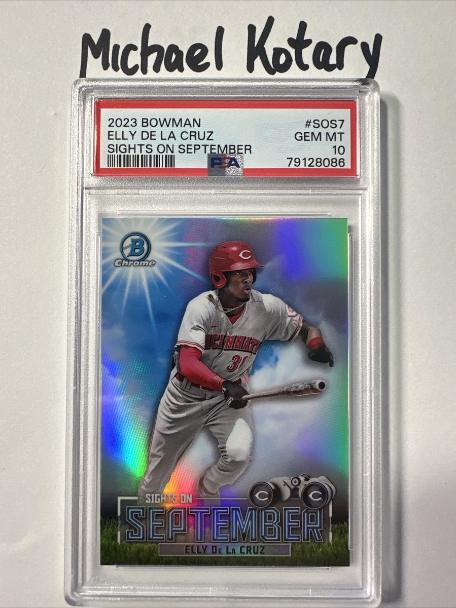 ELLY DE LA CRUZ 2023 BOWMAN CHROME PSA 10 Sights On September Reds