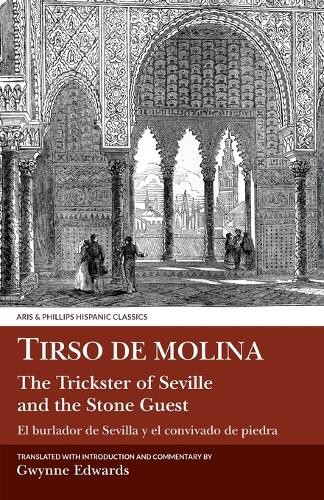 Тирсо де Молина: Севильский трикстер и Каменный гость (Тащенбух)