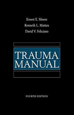 Trauma Manual, 4th Edition - Paperback, by Ernest E. Moore; Kenneth - Very Good