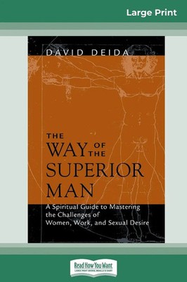 David Deida | The Way of the Superior Man (16pt Large Print Edition) | Buch