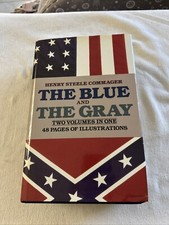 The Blue and The Gray: Two Volumes in One by ...