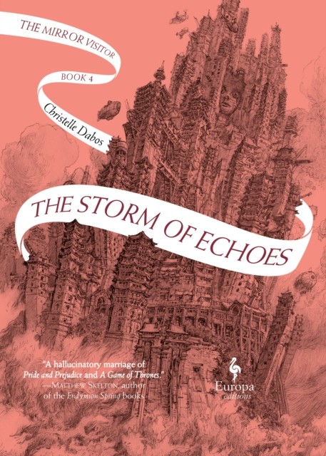 The Storm of Echoes by Christelle Dabos (Hardback Book)