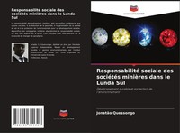 JonatãO Quessongo | Responsabilité Sociale Des SociéTéS MinièRes Dans Le...