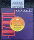 Journey - Don't Stop Believin' / Who's Crying Now 7'' MISPRESS TESTED EX+ VIDEO
