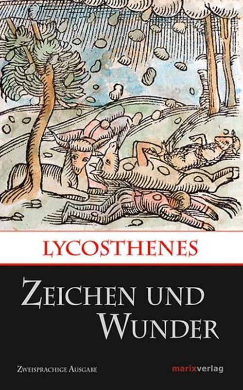 Thumbnail - Zeichen Und Wunder | Lycosthenes | Buch | 224 S. | Deutsch | 2021 |