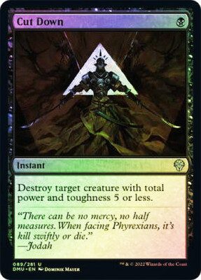 FOIL Cut Down ~ Dominaria United [ NearMint ] [ Magic MTG ]