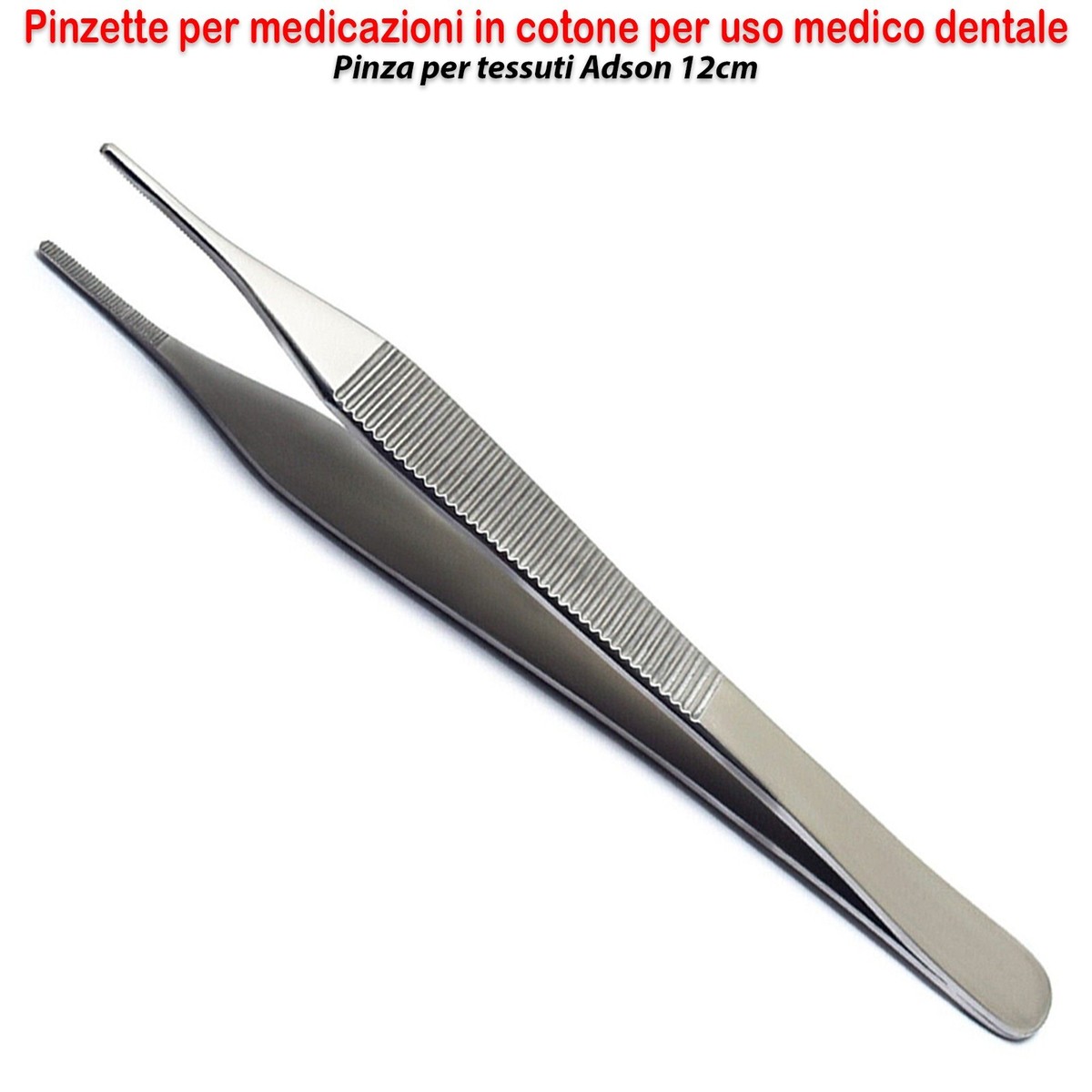 Dentale Chirurgiche Adson Pinzette Pinza Per Medicazione - Foto 12