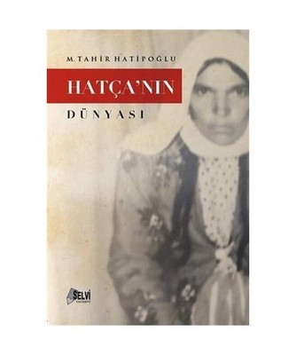 Hatça'n?n Dünyas?, M. Tahir Hatipo?lu