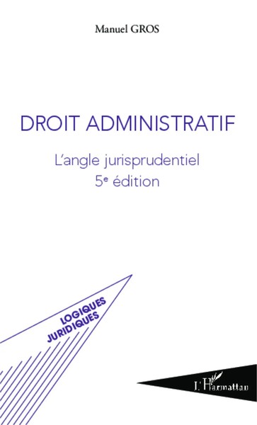 Manuel Gros | Droit Administratif | Taschenbuch | FranzöSisch (2022) | 374 S.-image