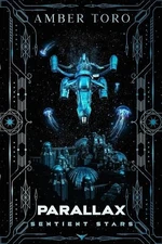 Amber Toro Parallax (Paperback) Sentient Stars (UK IMPORT)