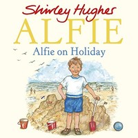 Shirley Hughes - Alfie On Holiday - Paperback - G245Z
