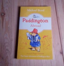 Michael Bond Paddington Bear #4 PADDINGTON ABROAD 2018 Teddy Bear Book Adven...