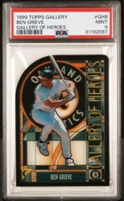 BEN GRIEVE 1999 TOPPS Gallery of Heroes #GH8 PSA 9 MINT QTY