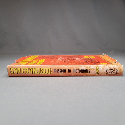 San Francisco Mission To Metropolis by Oscar Lewis 1966 1st Edition HC DJ SF CA - Picture 19 of 23