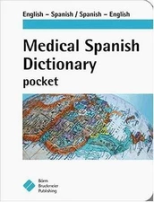 Medical Spanish Dictionary Pocket: English-spanish, Spanish English single...