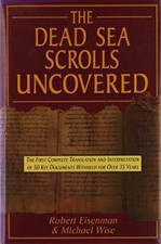 Dead Sea Scrolls Uncovered - Hardcover By Eis...