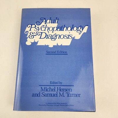 Adult Psychopathology & Diagnosis (Wiley Series on Personality Processes) 2nd Ed
