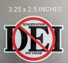 3.25" No to DEI Decal Sticker Work Fair Qualification Hire Job Resist Education