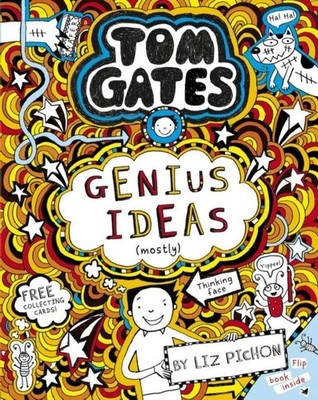 Tom Gates 04: Genius Ideas (mostly) Liz Pichon