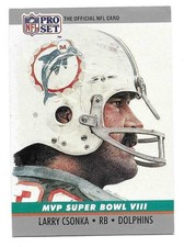 LARRY CSONKA 1990 PRO SET SUPER BOWL VIII MVP CARD NEAR MINT CONDITION