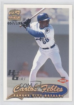1999 Pacific Paramount Holo-Gold 57/199 Carlos Febles #110 1f0