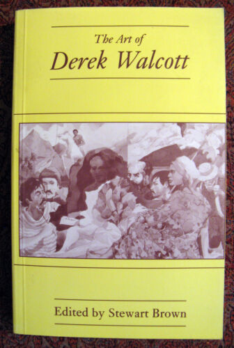 Die Kunst von Derek Walcott, herausgegeben von Stewart Brown.  Seren, 1991.  Softcover - Bild 1 von 6