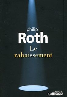 Le rabaissement von Philip Roth | Buch | Zustand sehr gut