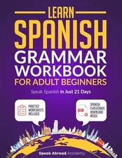 Learn Spanish: Grammar Workboo - GOOD