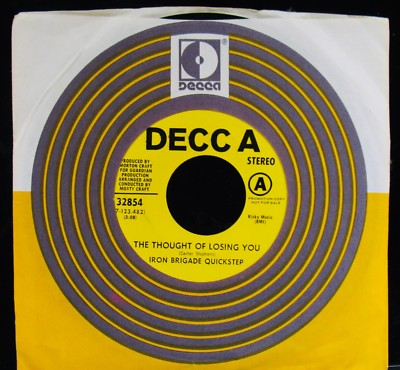 IRON BRIGADE QUICKSTEP   The Thought Of Losing You   Near Mint Promo 45~DECCA 