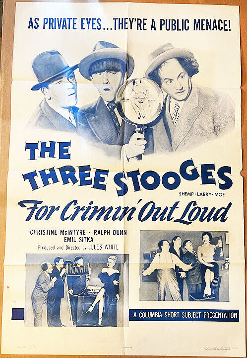 FOR CRIMIN OUT LOUD '56 3 SHEMP W CLASSIC U.S. Spasm price Ranking TOP17 ORIGINAL STOOGES