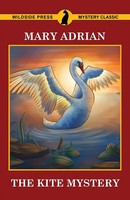 The Kite Mystery Mary Adrian Taschenbuch Kartoniert / Broschiert Englisch 2017