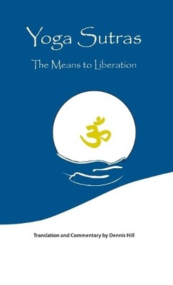 Dennis Hill Yoga Sutras (Gebundene Ausgabe)