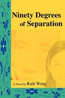 Ruth Wong | Ninety Degrees Of Separation | Taschenbuch | Englisch (2003)