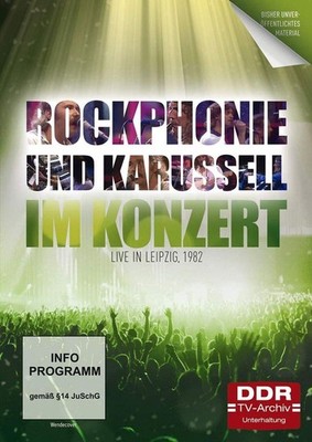 Im Konzert: Karussell/Rockphonie - Live aus Leipzig 1982 Werner Karius