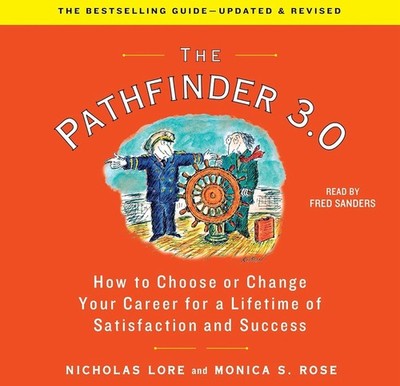 The Pathfinder 3.0: How to Choose or Change Your Career for a Lifetime Paperback