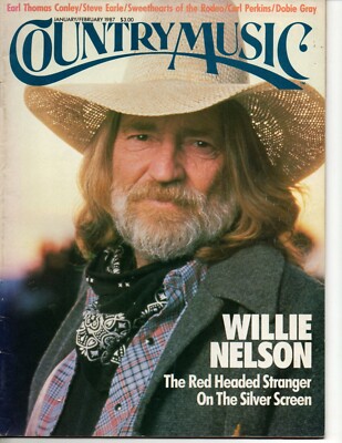 Country Music January/February 1987 Willie Nelson Carl Perkins CMSA Eddy Arnold